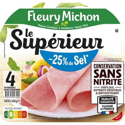 4 tr. Jambon LE SUPERIEUR, - 25 % de Sel Conservation Sans Nitrite